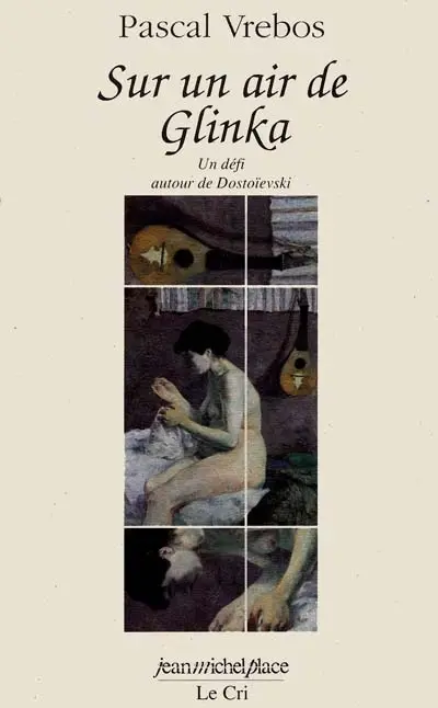Sur un air de Glinka : un défi autour de Dostoïevski