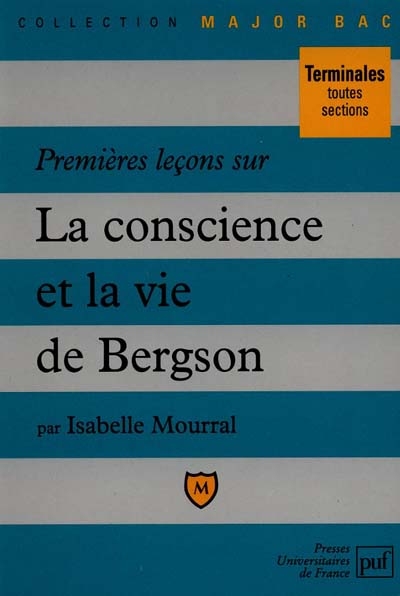 Premières leçons sur la conscience et la vie de Bergson