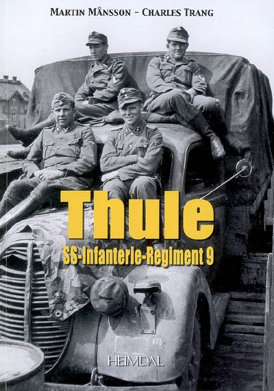 Thule : SS- Infanterie-Regiment 9