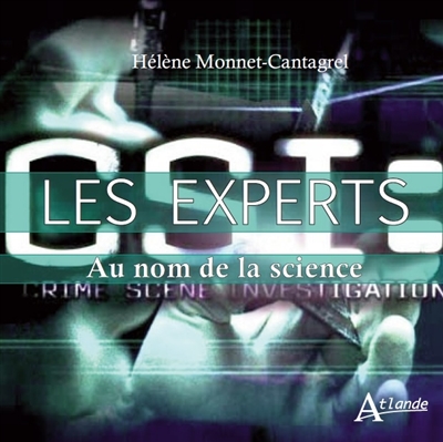 Les experts : au nom de la...