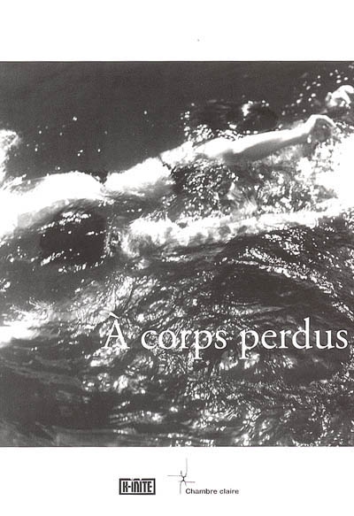 A corps perdus