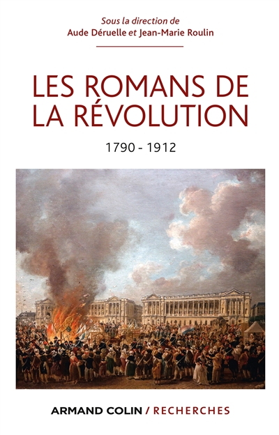 Les romans de la Révolution : 1790-1912