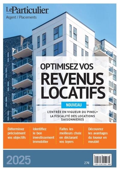Optimisez vos revenus locatifs : 2025