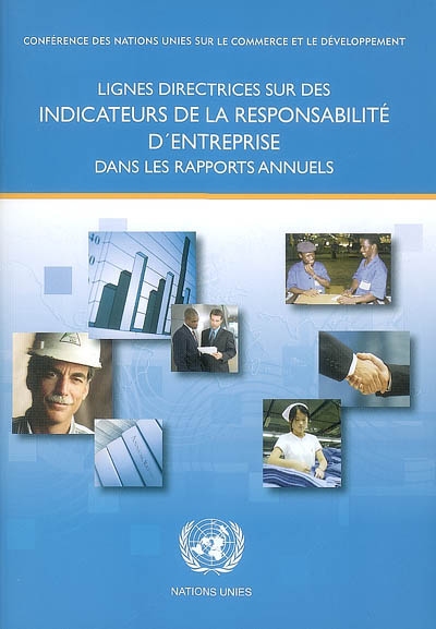 Lignes directrices sur des indicateurs de la responsabilité d'entreprise dans les rapports annuels