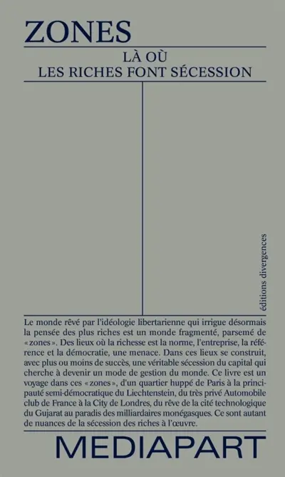 Zones, là où les riches font sécession