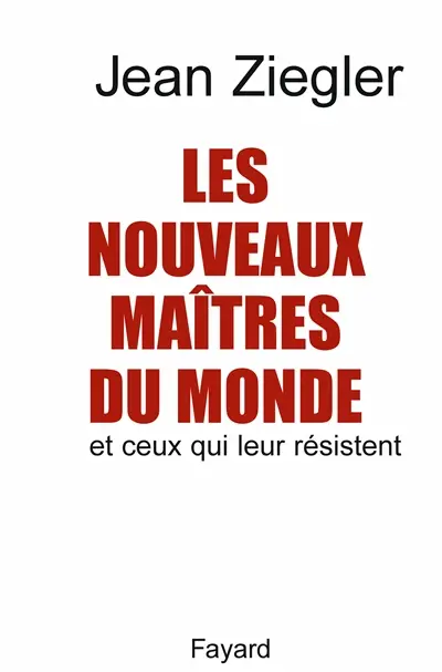 Les nouveaux maîtres du monde