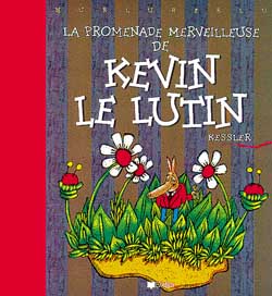 La promenade merveilleuse de Kevin le lutin