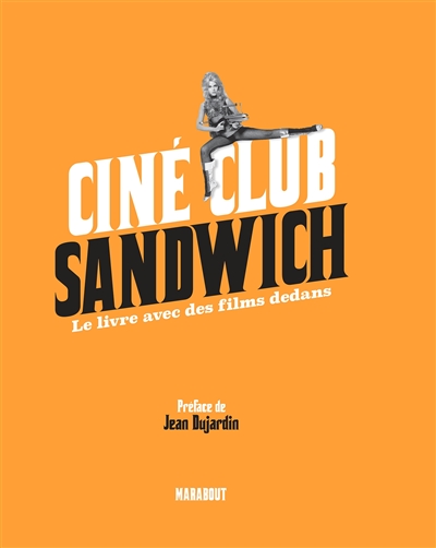 Ciné club sandwich : le livre avec des films dedans