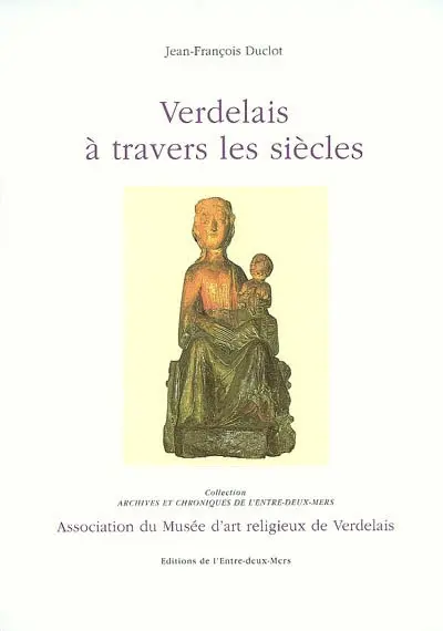 Verdelais à travers les siècles