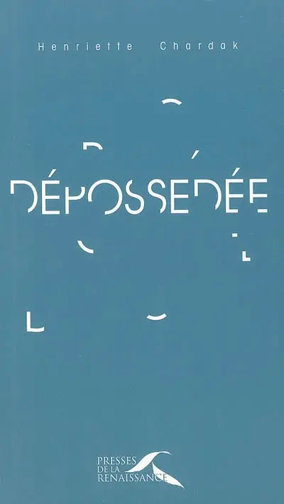 Dépossédée