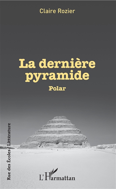 La dernière pyramide : polar