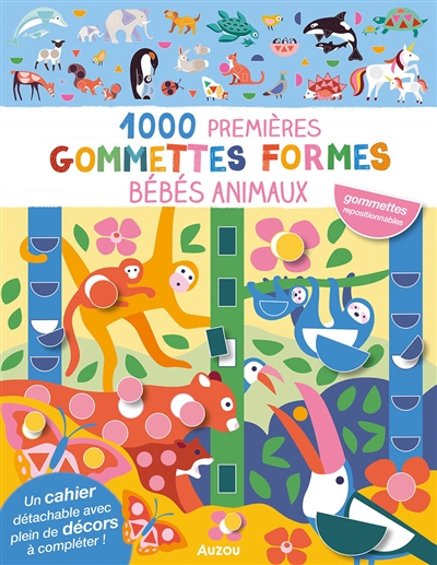 bébés animaux : 1.000 premières gommettes formes