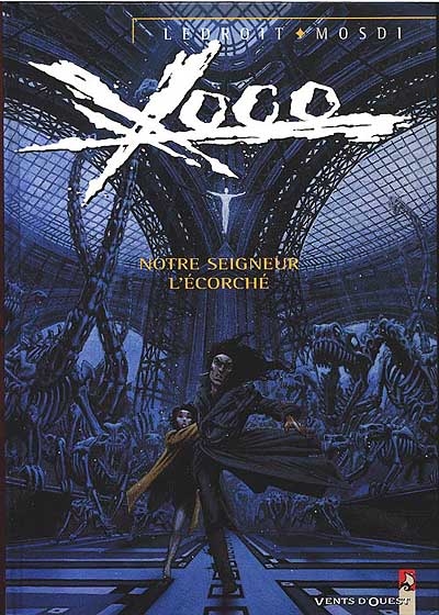 Xoco. Vol. 2. Notre seigneur l'écorché