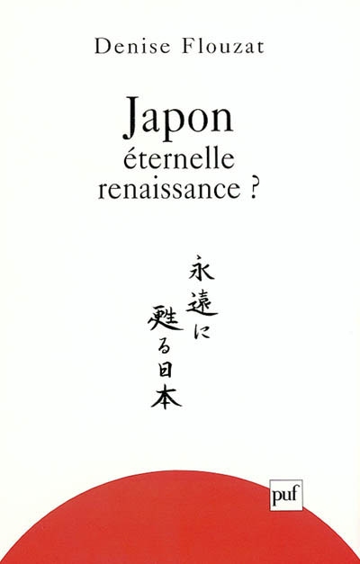 Japon, éternelle renaissance ?