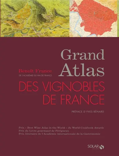Grand atlas des vignobles de France