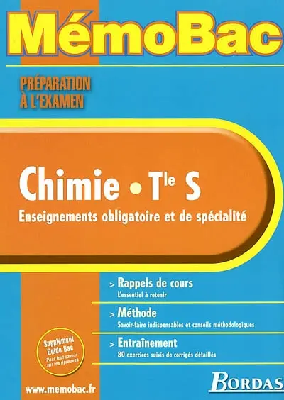 Chimie, terminale S, enseignements obligatoire et de spécialité : rappels de cours, méthode, entraînement
