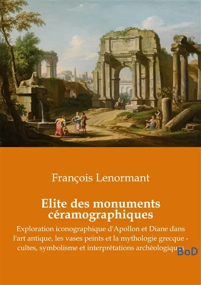 Elite des monuments céramographiques : Exploration iconographique d'Apollon et Diane dans l'art antique, les vases peints et la mythologie grecque : cultes, symbolisme et interprétations archéologiques