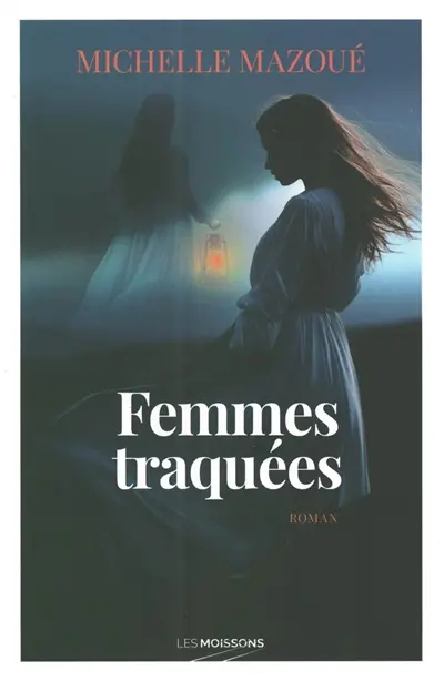 Femmes traquées