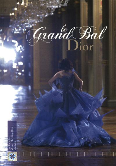 Le grand bal Dior