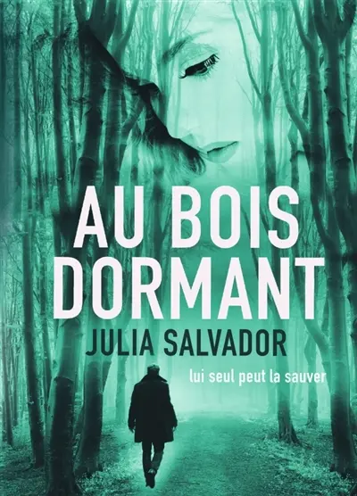 Au Bois Dormant
