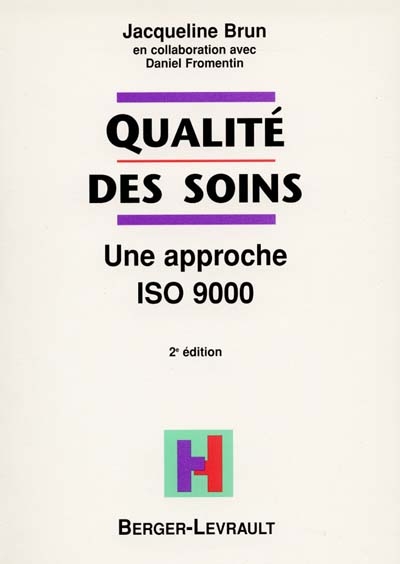 Qualité des soins : une approche ISO 9000