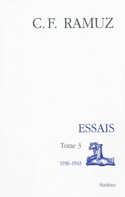 Oeuvres complètes. Vol. 17. Essais. Vol. 3. 1936-1943