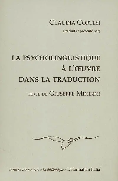 La psycholinguistique à l'oeuvre dans la traduction