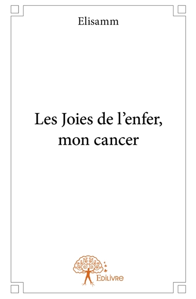 Les Joies de l'enfer, mon...