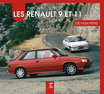 Les Renault 9 et 11 de mon père