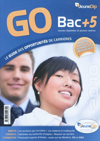 GO bac + 5, jeunes diplômés et jeunes cadres : le guide des opportunités de carrières