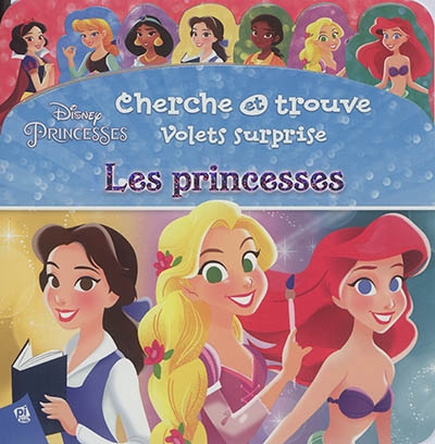 Les princesses : cherche et trouve : volets surprises