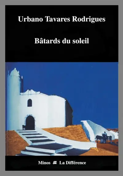 Bâtards du soleil