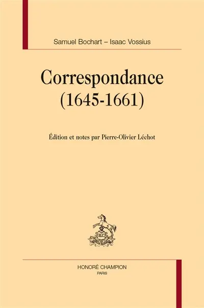 Correspondance (1645-1661)