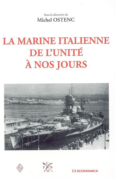 La marine italienne de l'Unité à nos jours