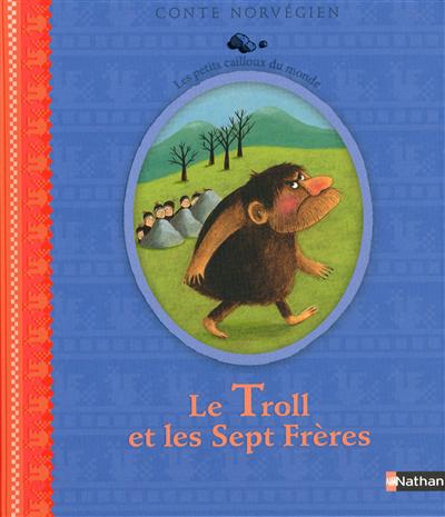 Le Troll et les Sept Frères