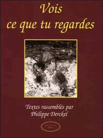 Vois ce que tu regardes