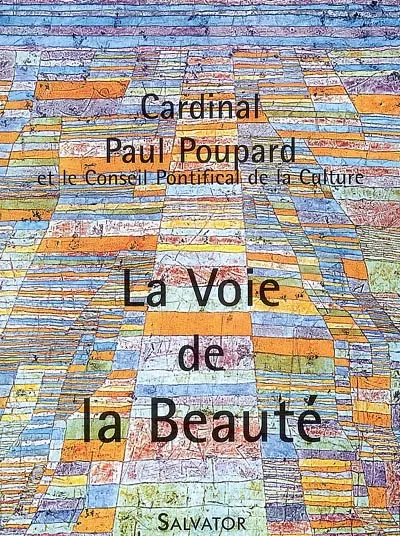 La voie de la beauté : assemblée plénière de 2006