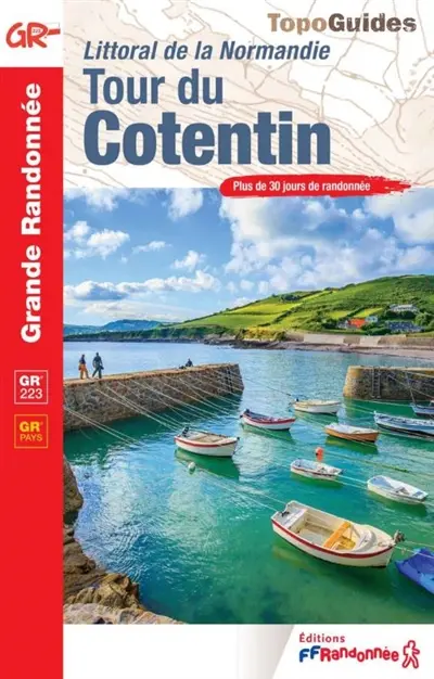Tour du Cotentin : littoral de la Normandie, GR 223, GR pays : plus de 30 jours de randonnée