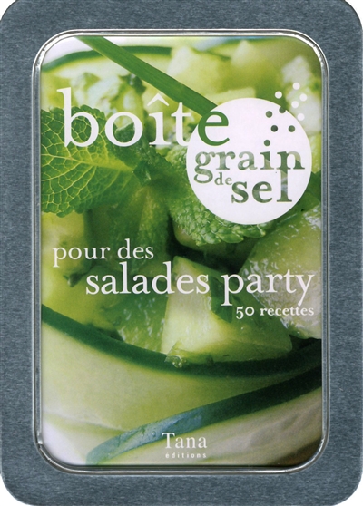 Boîte grain de sel pour des salades party : 50 recettes