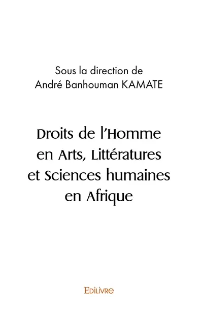Droits de l'homme en arts, littératures et sciences humaines en afrique