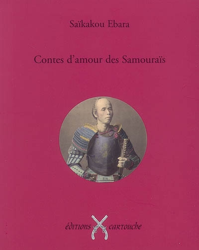 Contes d'amour des samouraïs : XIIe siècle japonais