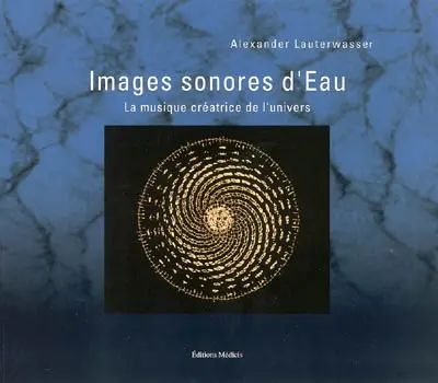 Images sonores d'eau : la musique créatrice de l'univers