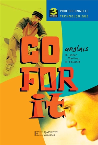 Go for it 3e professionnelle et technologique