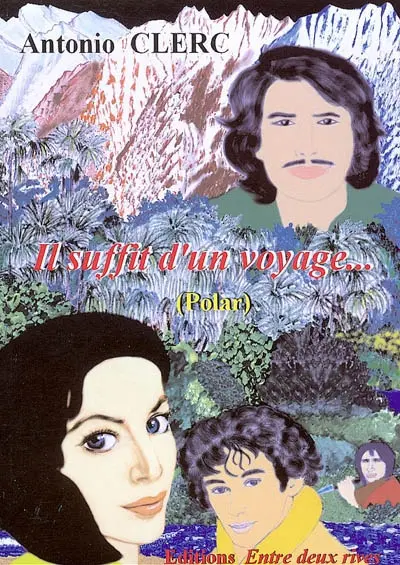 Il suffit d'un voyage... : un polar en Amérique latine