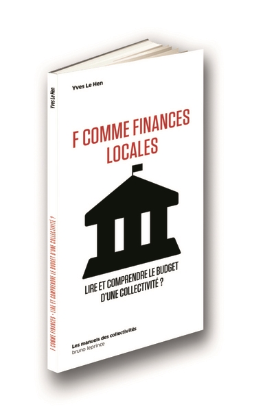 F comme finances locales : lire et comprendre le budget d'une collectivité ?