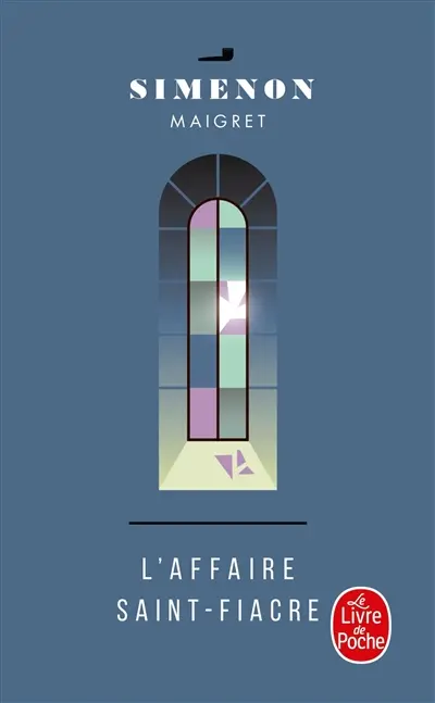 L'affaire Saint-Fiacre : Maigret