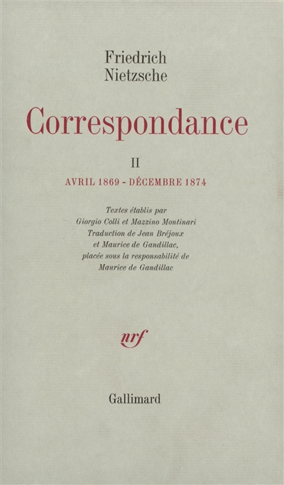 Correspondance. Vol. 2. Avril 1869-décembre 1874