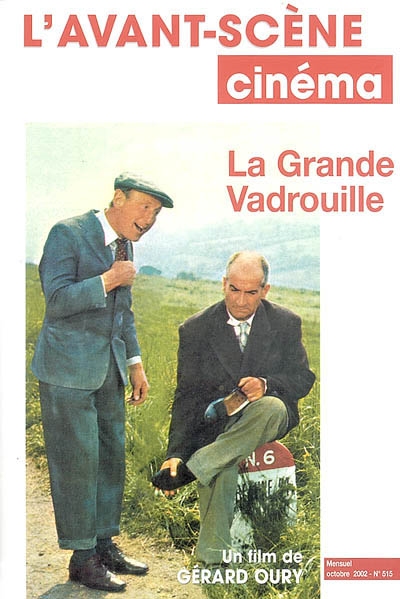 Avant-scène cinéma (L'), n° 515. La grande vadrouille : un film de Gérard Oury