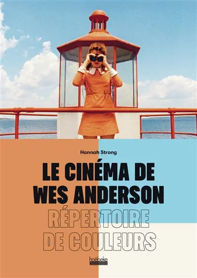 Le cinéma de Wes Anderson : répertoire de couleurs