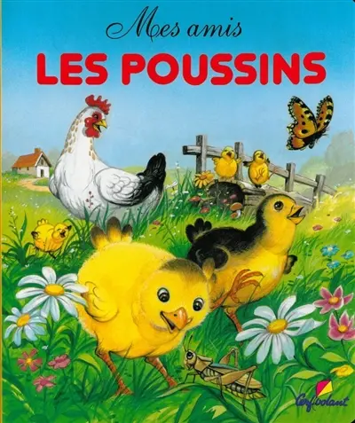 Mes amis les poussins